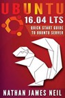 Ubuntu 16.04 Lts - NEIL,  Nathan J. - 9781535447447