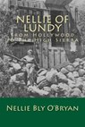 Nellie of Lundy: From Hollywood to the High Sierra - Nellie Bly O'Bryan - 9781535456388