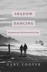 Shadow Dancing - COOPER,  Gary - 9781535607957