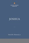 Joshua: The Christian Standard Commentary - David M. Howard - 9781535928038