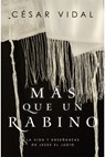 SPA-MAS QUE UN RABINO - César Vidal - 9781535983600