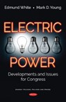 Electric Power - Edmund White ; Mark D. Young - 9781536143577