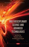 Multidisciplinary Science and Advanced Technologies - Kaushik Pal - 9781536189599