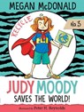 Judy Moody Saves the World! - Megan McDonald - 9781536200720
