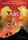 Amber and Clay - Laura Amy Schlitz - 9781536201222