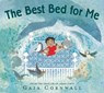 The Best Bed for Me - Gaia Cornwall - 9781536207156