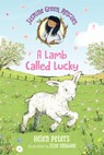 Jasmine Green Rescues: A Lamb Called Lucky - Helen Peters - 9781536210286