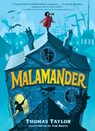 MALAMANDER - Thomas Taylor - 9781536215151