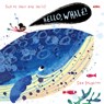 Hello, Whale!: (An Educational Lift-The-Flap Board Book for Toddlers, Preschoolers, and Kids Ages 2-5 to Learn Fun Facts about Under-The-Sea Ocean Ani - Sam Boughton - 9781536215410