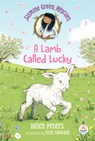 Jasmine Green Rescues: A Lamb Called Lucky - Helen Peters - 9781536216042