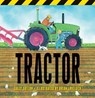 Tractor: (A Rhyming Adventure of Farm Machines, Tractor Attachments, Trucks, and Farming Equipment for Babies, Toddlers, Preschoolers, and Kids Ages 2 - Sally Sutton - 9781536225044