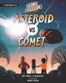 Cosmic Collisions: Asteroid vs. Comet - Marc J. Kuchner - 9781536227352