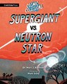 Cosmic Collisions: Supergiant vs. Neutron Star - Marc J. Kuchner - 9781536227369