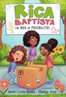Rica Baptista: The Box of Possibilities - Janet Costa Bates - 9781536227673