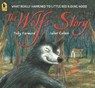 The Wolf's Story: What Really Happened to Little Red Riding Hood - Toby Forward - 9781536227802