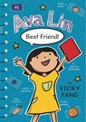 Ava Lin, Best Friend! - Vicky Fang - 9781536229691