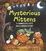 Mysterious Mittens: A Moontime Cats Halloween Story - Jordan Morris - 9781536233742