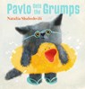 Pavlo Gets the Grumps - Natalia Shaloshvili - 9781536235548