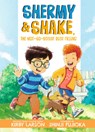 Shermy and Shake, the Not-So-Bossy Best Friend - Kirby Larson - 9781536239010