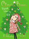 Clarice Bean, Think Like an Elf - Lauren Child - 9781536241099