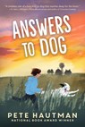 Answers to Dog - Pete Hautman - 9781536244465