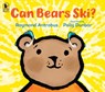 Can Bears Ski? - Raymond Antrobus - 9781536246926