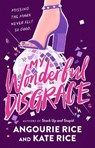 My Wonderful Disgrace - Angourie Rice - 9781536247435
