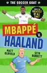 The Soccer Goat: Mbappé V. Haaland - Matt Oldfield - 9781536249446