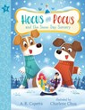 Hocus and Pocus and the Snow Day Sorcery - A. R. Capetta - 9781536249668