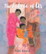 The Fabric of Us - Aditi Anand - 9781536250138