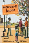 Repartiendo Justicia: W.W. Law Y La Lucha Por Los Derechos Civiles - Jim Haskins - 9781536252750