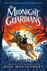 The Midnight Guardians - Ross Montgomery - 9781536254983