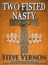 Two Fisted Nasty - Steve Vernon - 9781536511444