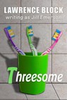 Threesome - Lawrence Block ; Jill Emerson - 9781536518122