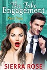 The Fake Engagement - Sierra Rose - 9781536527551