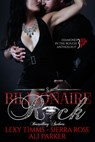 Billionaire Rock - Part 3: Billionaire Obsession, Dark Romance, Romantic Comedy - Ali Parker ; Lexy Timms ; Sierra Rose - 9781536555882
