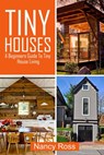 Tiny Houses - Nancy Ross - 9781536557886