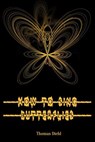 How to Sing Butterflies - Thomas Diehl - 9781536559033