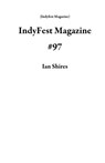 IndyFest Magazine #97 - Ian Shires - 9781536579680