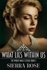 The Doughty Women: Lillian - What Lies Within Us - Sierra Rose - 9781536588033