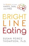 Bright Line Eating -  - 9781536656053