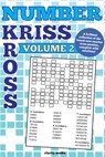 Number Kriss Kross Volume 2: 100 brand new number cross puzzles, complete with solutions - Clarity Media - 9781536970630