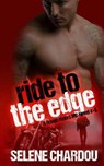 Ride to the Edge - CHARDOU,  Selene - 9781537052830