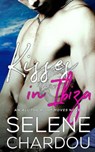 Kisses in Ibiza - CHARDOU,  Selene - 9781537259833