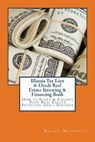 Illinois Tax Lien & Deeds Real Estate Investing & Financing Book - Brian Mahoney - 9781537488585