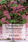 A Summer of Somebodies - TAYLOR,  E. B. - 9781537501154