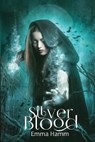 Silver Blood - Emma E. Hamm - 9781537626291