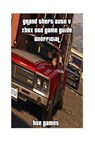 Grand Theft Auto V Xbox 360 Game Guide Unofficial - GAMES,  Hse - 9781537733166