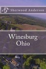 Winesburg Ohio - ANDERSON,  Sherwood - 9781537764764