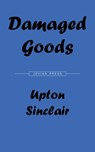 Damaged Goods - Upton Sinclair - 9781537800240